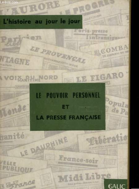 LE POUVOIR PERSONNEL ET LA PRESSE FRANCAISE