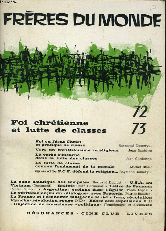 FRERES DU MONDE N72/73. FOI CHRETIENNE ET LUTTE DE CLASSES