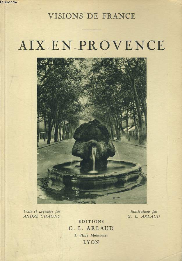 VISIONS DE FRANCE. AIX-EN-PROVENCE