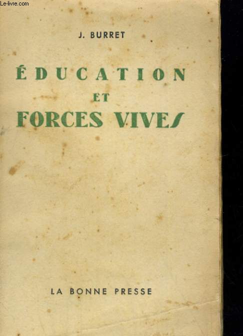 EDUCATION ET FORCES VIVES.