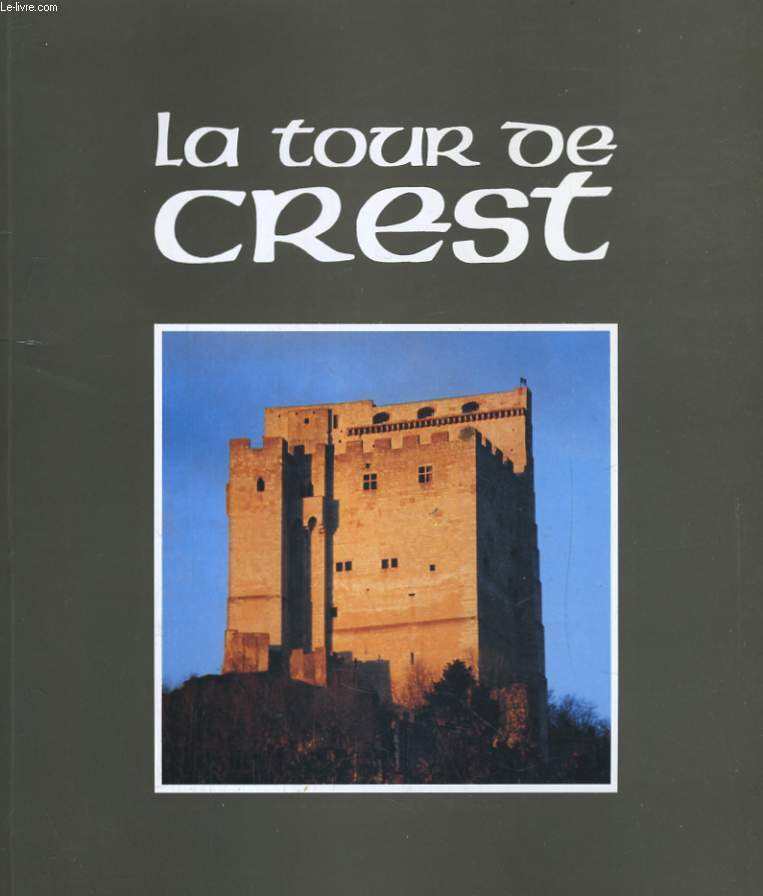 LA TOUR DE CREST