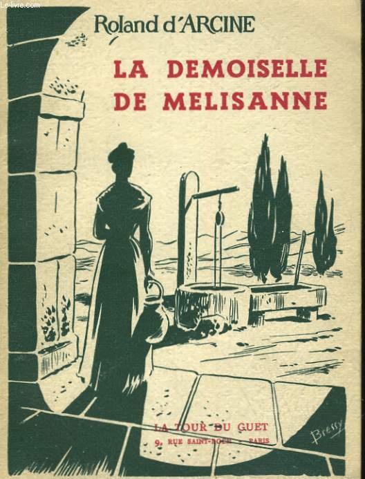 LA DEMOISELLLE DE MELISANNE