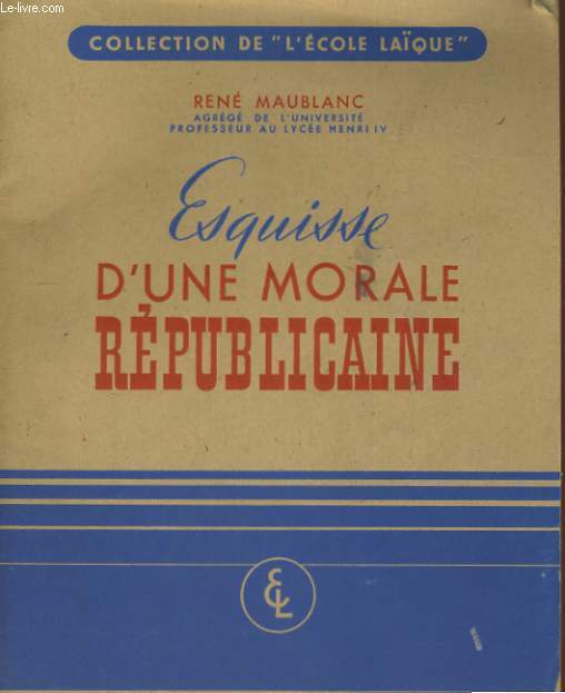 ESQUISSE D'UN MORALE REPUBLICAINE