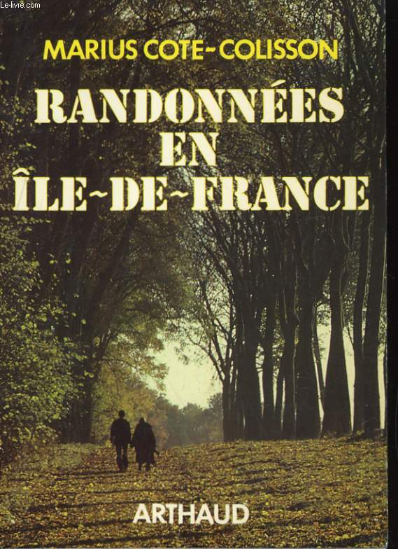 RANDONNEES EN ILE-DE-FRANCE