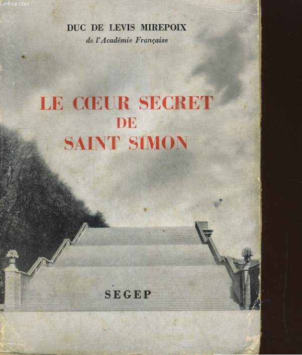 LE COEUR SECRET DE SAINT SIMON