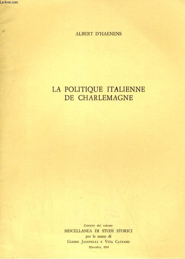 LA POITIQUE ITALIENNE DE CHARLEMAGNE