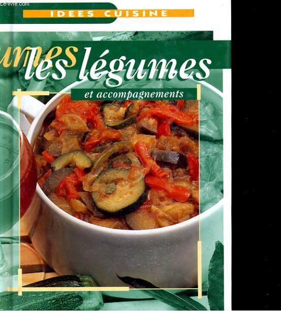 LEGUMES ET ACCOMPAGNEMENTS