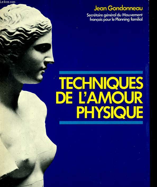 TECHNIQUES DE L'AMOUR PHYSIQUE