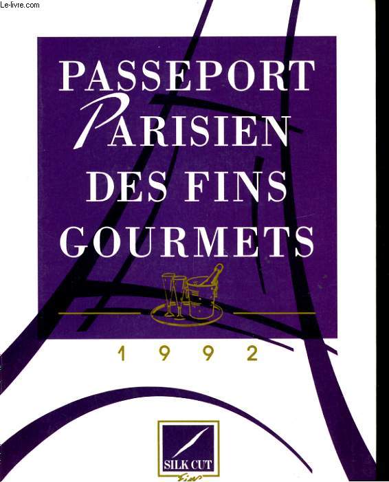 PASSEPORT PARISIEN DES FINS GOURMETS 1992