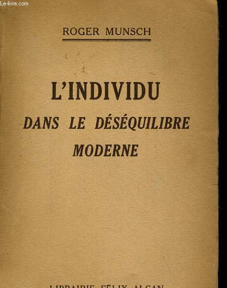 L'INDIVIDU DANS LE DESEQUILIBRE MODERNE