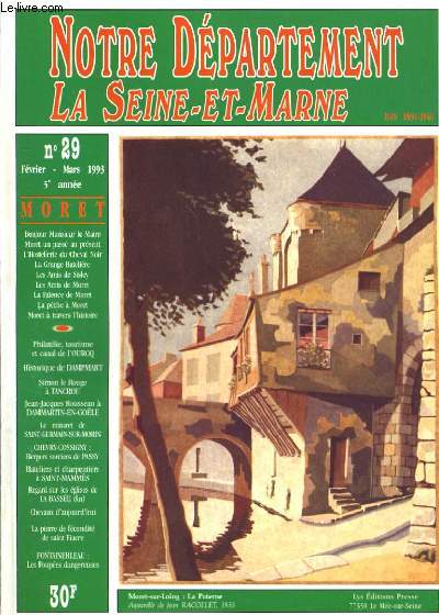 NOTRE DEPARTEMENT LA SEINE-ET-MARNE N29. HISTORIQUE DE DAMPMART / LA PIERRE DE FECONDITE DE SAINT FIACRE...