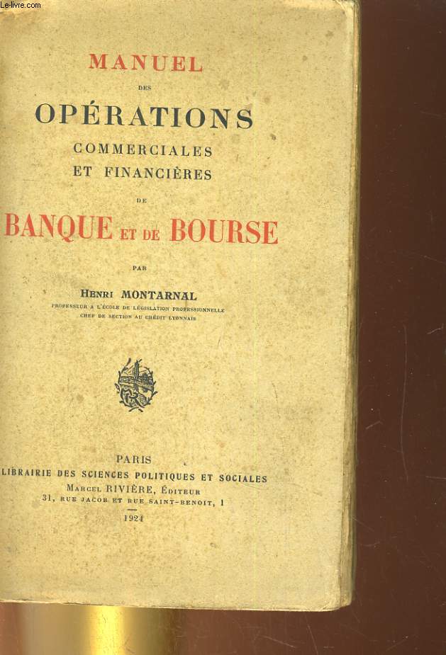 MANUEL DES OPERATIONS COMMERCIALES ET FINANCIERES DE BANQUE ET DE BOURSE