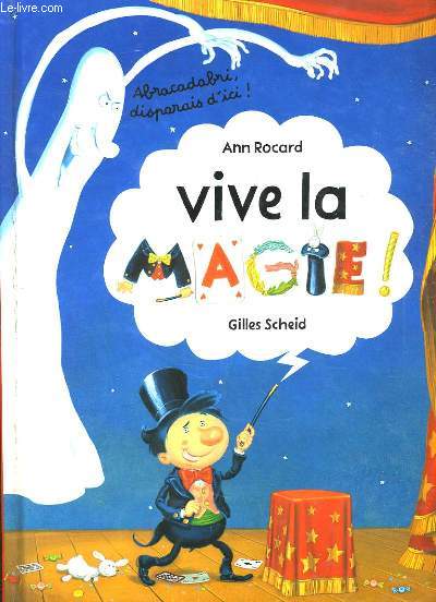 VIVE LA MAGIE