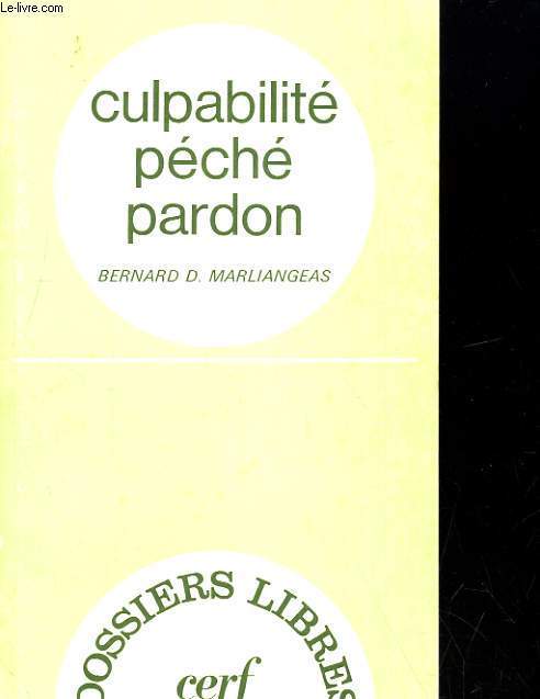 CULPABILITE, PECHE, PARDON