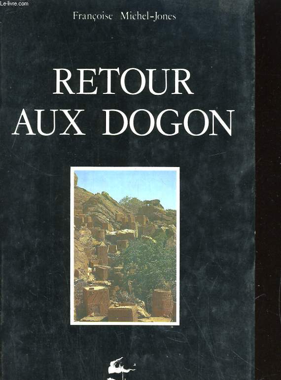 RETOUR AUX DOGON. FIGURE DU DOUBLE ET AMBIVALENCE