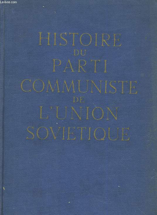 HISTOIRE DU PARTI COMMUNISTE DE L'UNION SOVIETIQUE