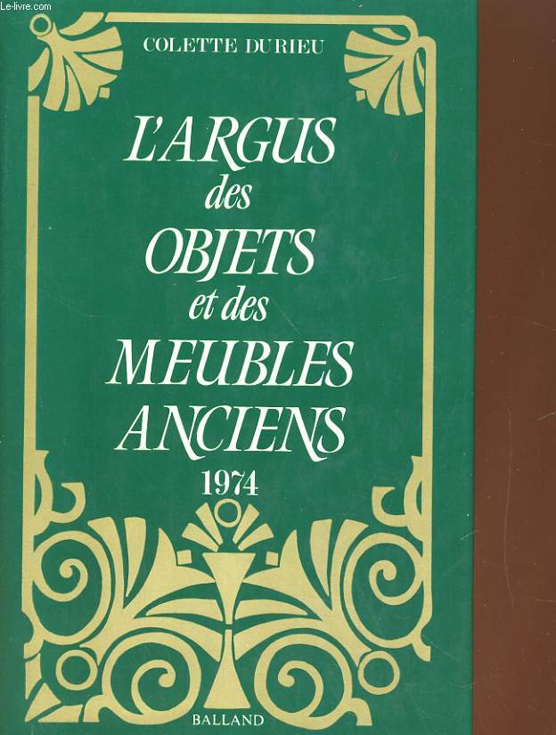 L'ARGUS DES OBJETS ET DES MEUBLES ANCIENS 1974