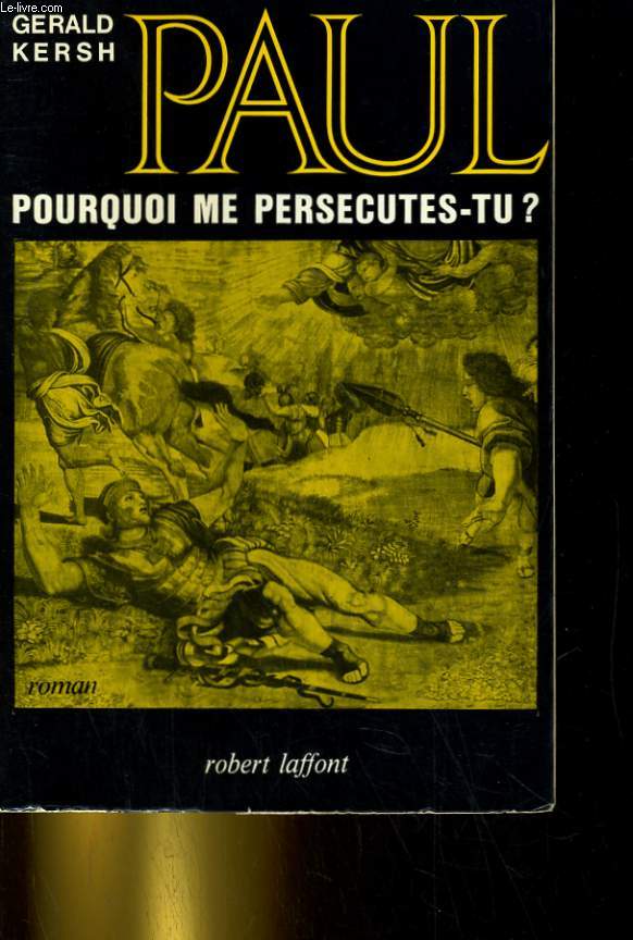 PAUL, POURQUOI ME PERSECUTES-TU? (THE IMPLACABLE HUNTER)