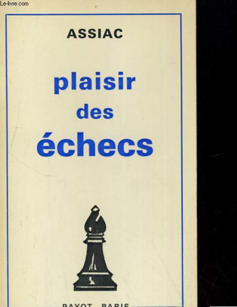 PLAISIR DES ECHECS