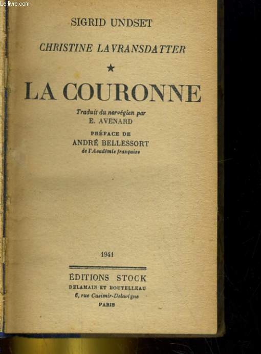 CHRISTINE LAVRANSDATTER.TOME 1: LA COURONNE