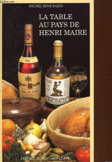 LA TABLE AU PAYS DE HENRI MAIRE