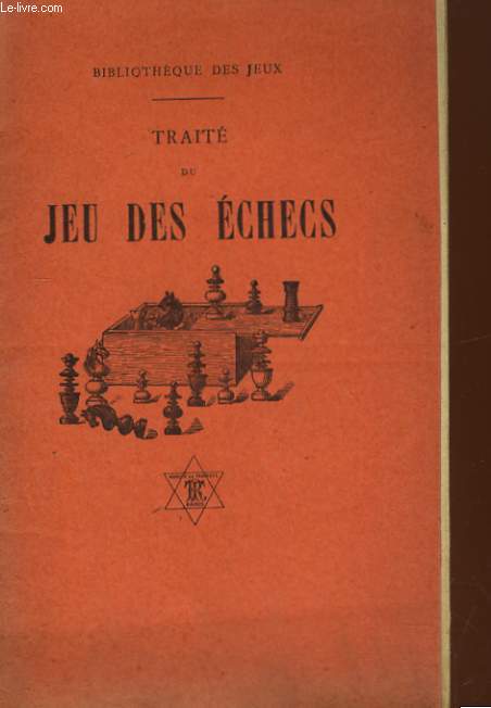 TRAITE DU JEU DES ECHECS