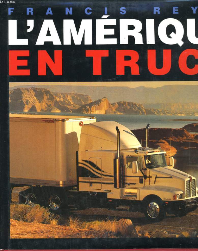 L'AMERIQUE EN TRUCK