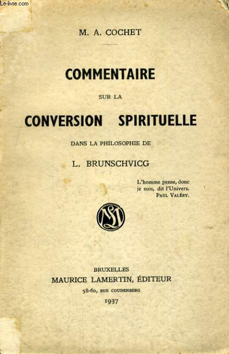 COMMENTAIRE SUR LA CONVERSION SPIRITUELLE DANS LA PHILOSOPHIE DE L. BRUNDCHVIGCC