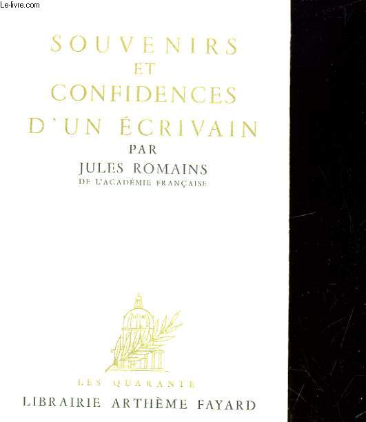 SOUVENIRS ET CONFIDENCES D'UN ECRIVAINS