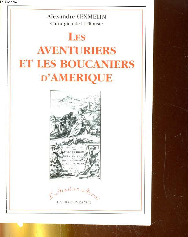 LES AVENTURIERS ET LES BOUCANIERS D'AMERIQUE