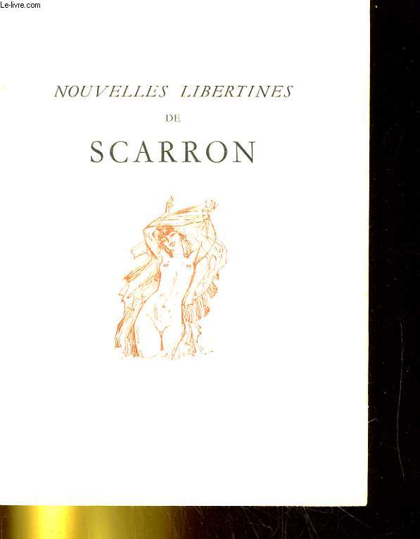 NOUVELLES LIBERTINES DE SCARRON