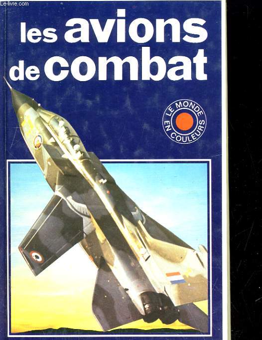 LES AVIONS DE COMBATS