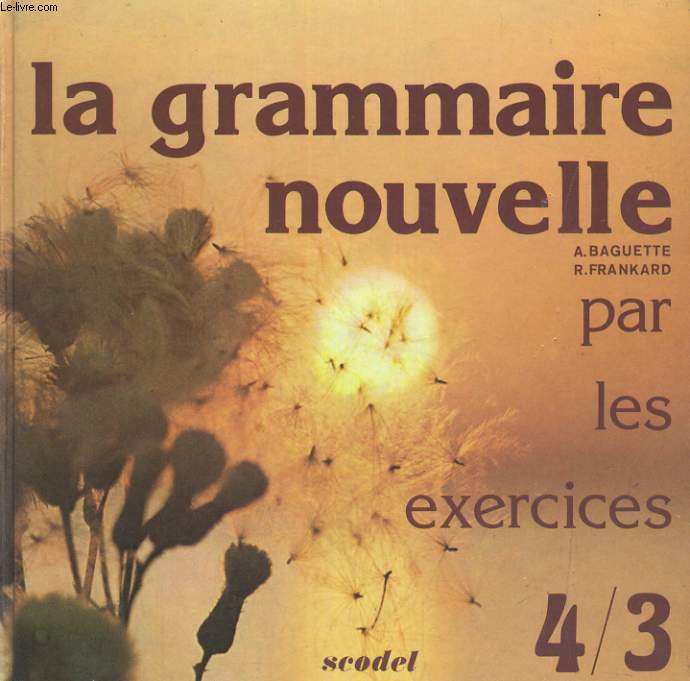 GRAMMAIRE NOUVELLE 4 / 3