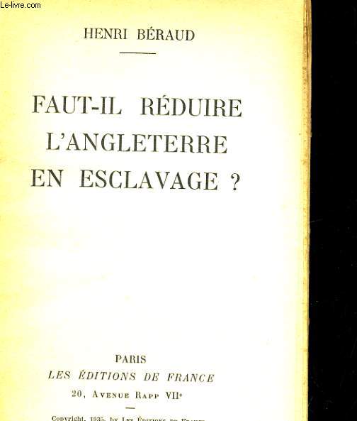 FAUT-IL REDUIRE L'ANGLETERRE ES ESCLAVAGE?