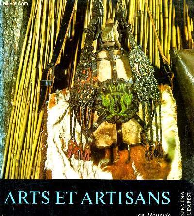 ARTS ET ARTISANS EN HONGRIE