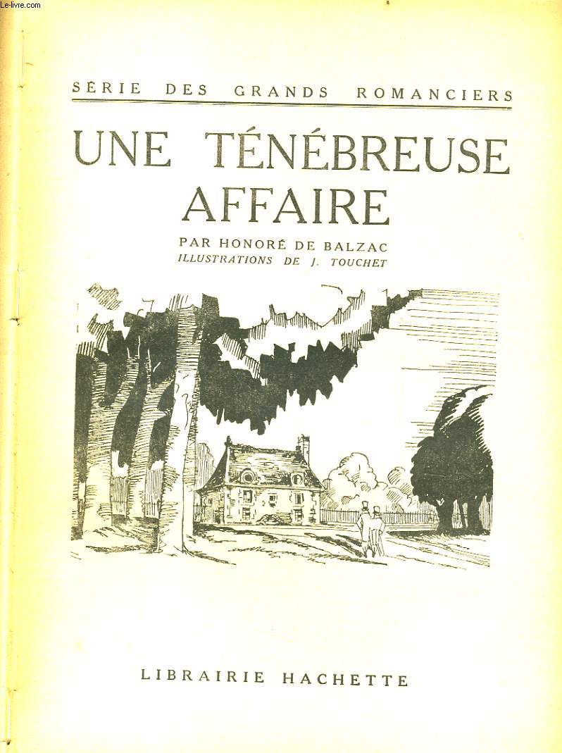 UNE TENEBREUSE AFFAIRE