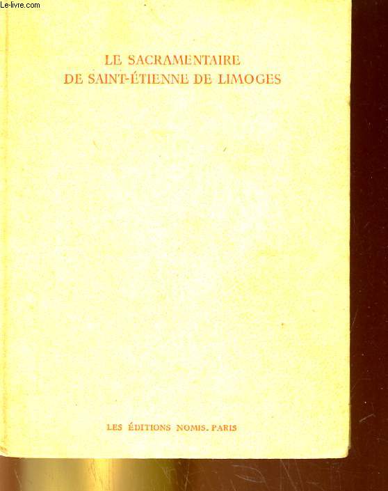 LE SACREMENTAIRE DE SAINT-EITENNE DE LIMOGES