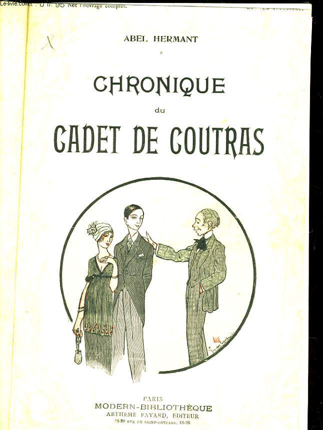 RECUEIL DE 3 HISTOIRES DE LA COLLECTION MODERN-BIBLIOTHEQUE: CHRONIQUE DU CADET DE COUTRAS par ABEL HERMANT / TANTA JOUJOU par GYP / DEUX PLAISANTERIES de PAUL HERVIEU