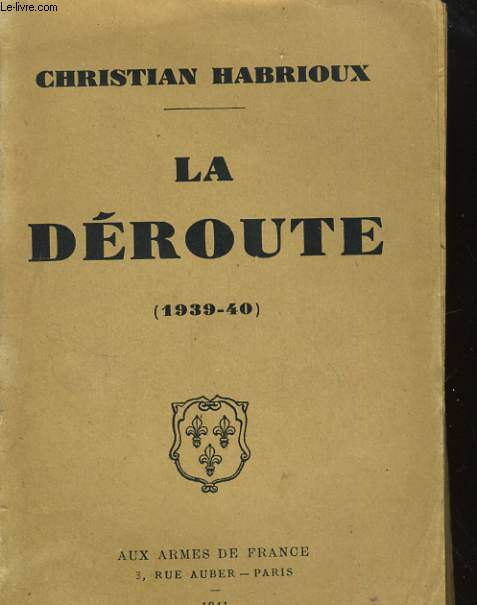 LA DEROUTE (1939-40)
