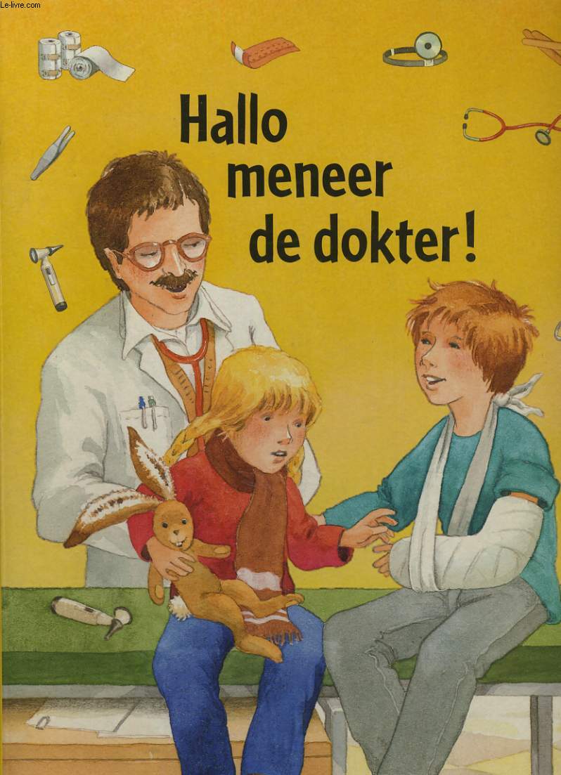 HALLO MENEER DE DOKTER!