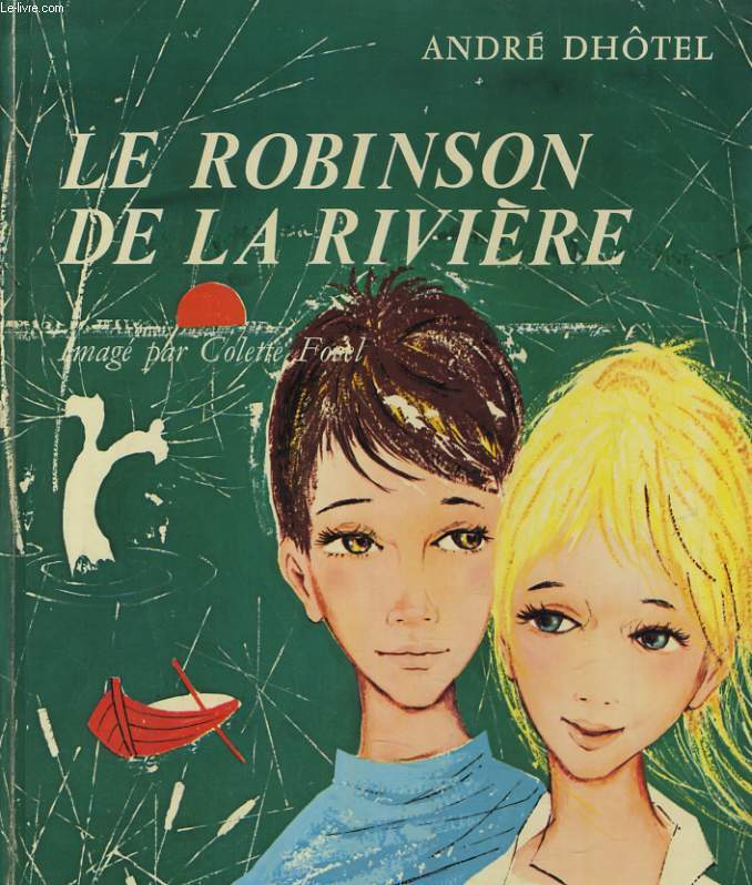 LE ROBINSON DE LA RIVIERE