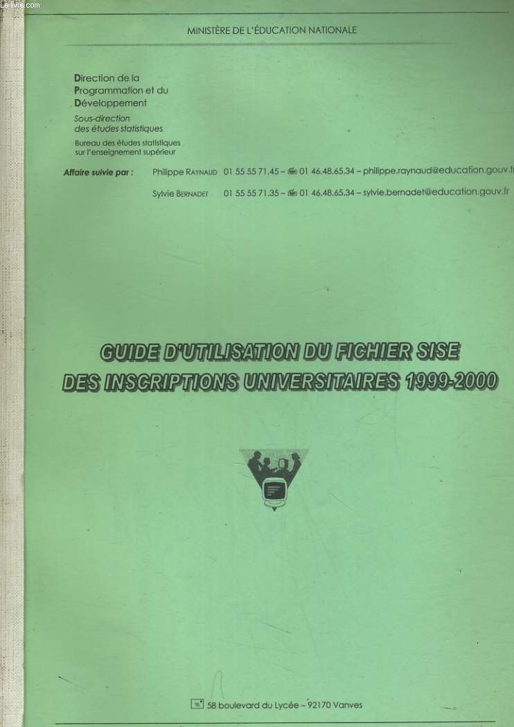 GUIDE D'UTILISATION DU FICHIER SISE DES INSCRIPTIONS UNIVERSIAIRES 1999-2000