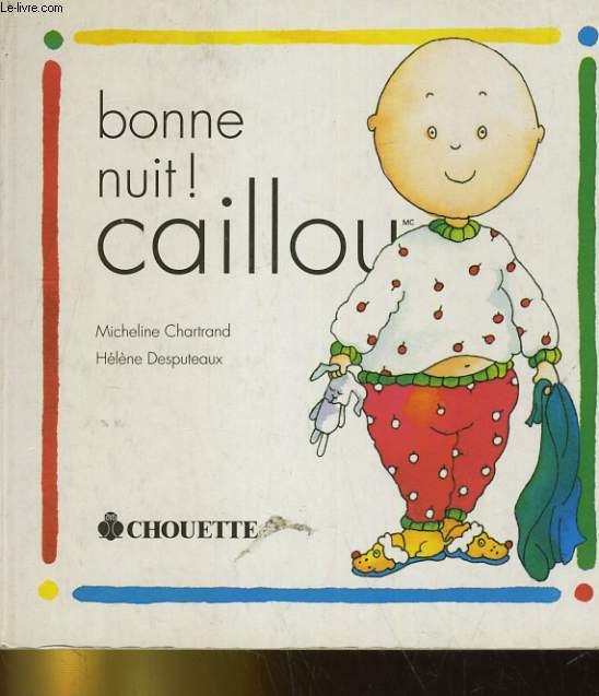 BONNE NUIT! CAILLOU