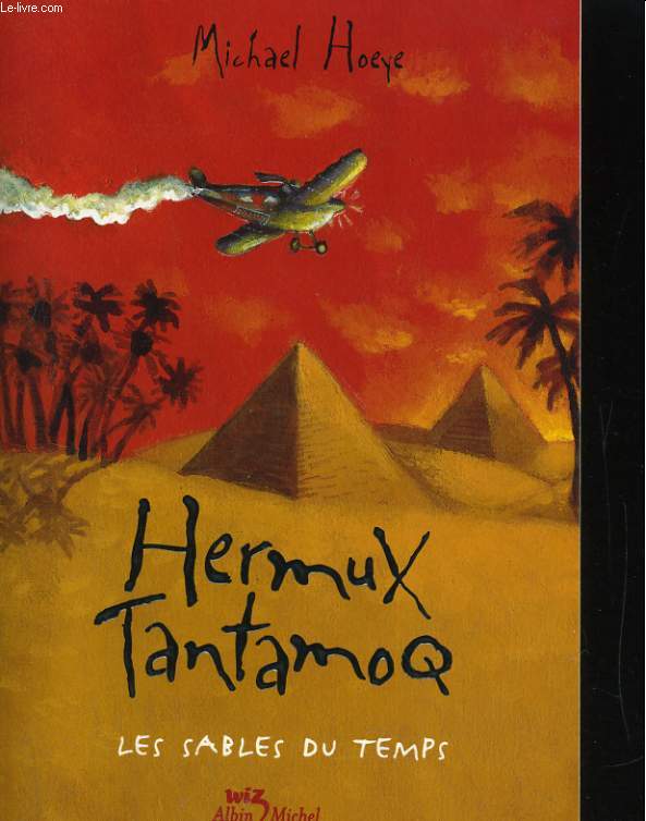 HERMUX TANTAMOQ. LES SABLES DU TEMPS