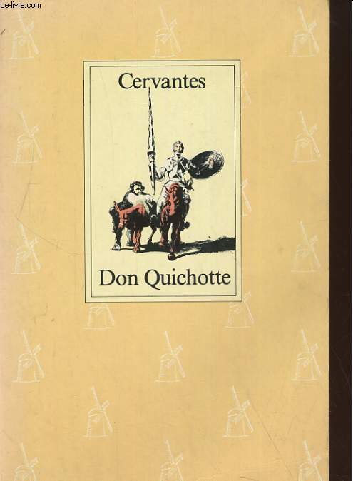 L'INGENIEUX HIDALGO DON QUICHOTTE DE LA MANCHE