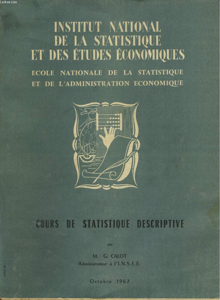 COURS DE STATISTIQUE DESCRIPTIVE. INSTITUT NATIONAL DE LA STATISTIQUE ET DES ETUDES ECONOMIQUES