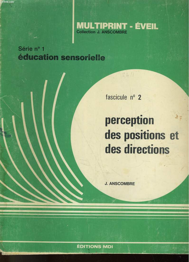 SERIE N1 EDUCATION SENSORIELLE. FASCICULE N2: PERCEPTION DES POSITIONS ET DES DIRECTIONS