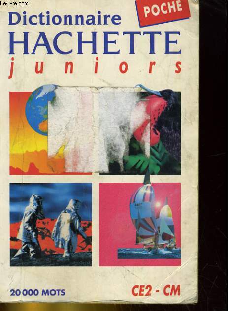 DICTIONNAIRE HACHETTE JUNIORS POCHE. CE2 - CM