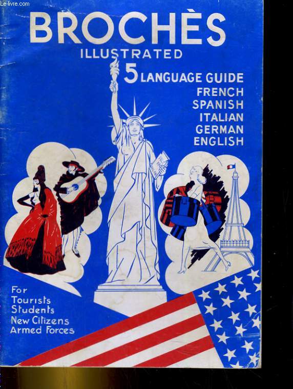BROCHES ILLUSTRATED 5 LANGUAGE GUIDE. FRENCH, SPANISH, ITALIAN, GERMAN, ENGLISH