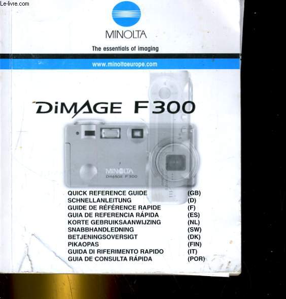 MINOLTA DIMAGE F300. GUIDE DE REFERENCE RAPIDE